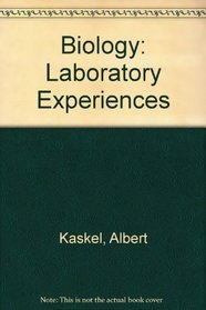 Biology: Laboratory Experiences
