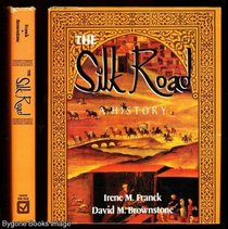 The Silk Road: A History