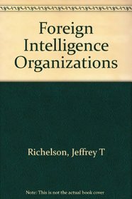 Foreign Intelligence Organizations