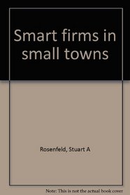 Smart firms in small towns