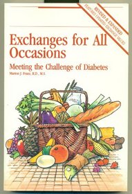 Exchanges for All Occasions:  Meeting the Challenge of Diabetes