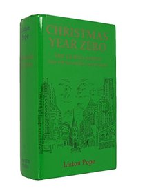 Christmas Year Zero: Epic of Wall Street and the Economic Life of Man