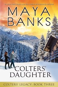 Colters' Daughter (Colters' Legacy, Bk 3)