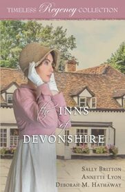 The Inns of Devonshire (Timeless Regency Collection)