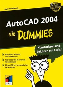 AutoCAD 2004 Fur Dummies (German Edition)