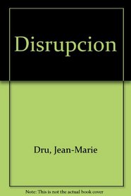 Disrupcion (Spanish Edition)