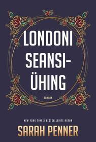 Londoni Seansiuhing (The London Seance Society) (Estonian Edition)