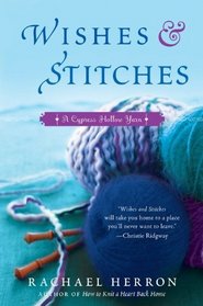 Wishes & Stitches (Cypress Hollow Yarn, Bk 3)