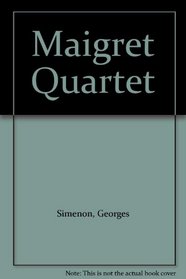 A Maigret quartet