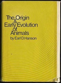 the Origin and early evolution of Animals.
