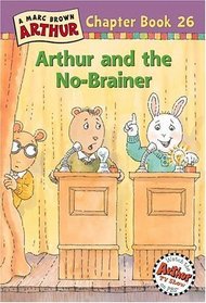 Arthur and the No-Brainer (Book #26)