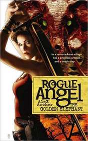 The Golden Elephant (Rogue Angel, Bk 14)