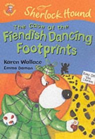 The Case of the Fiendish Dancing Footprints (Colour Young Hippo: Sherlock Hound)