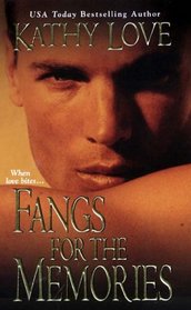 Fangs for the Memories (Young Brothers, Bk 1)