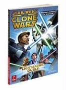 Star Wars Clone Wars: Lightsaber Duels and Jedi Alliance: Prima Official Game Guide (Prima Official Game Guides)