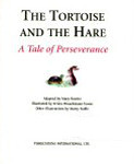The Tortoise and the Hare: A Tale of Perseverance (Stories to Grow on)