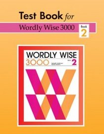 Wordly Wise 3000: Test 2, Grade 5