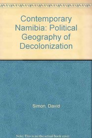Contemporary Namibia: Political Geography of Decolonization
