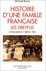 Histoire d'une famille franaise, les Dreyfus