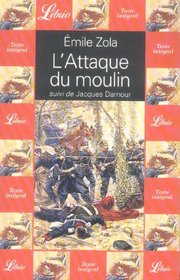 L'attaque du moulin suivi de : jacques damour (French Edition)
