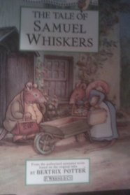 The Tale of Samuel Whiskers: Animation Storybook (The World of Peter Rabbit and Friends)