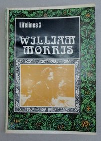 William Morris, 1834-1896 (Lifelines)