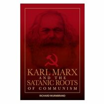 Karl Marx and the Satanic Roots of Communism