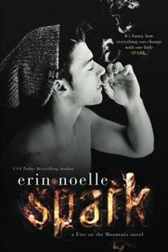 Spark (Fire on the Mountain) (Volume 1)