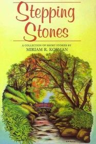Stepping Stones: A Collection of Short Stories
