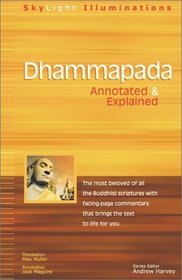 Dhammapada : Annotated  Explained