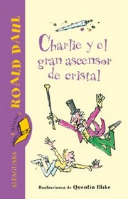 Charlie Y El Gran Ascensor De Cristal