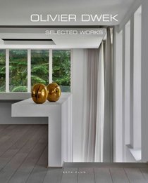 Olivier Dwek: Selected Works
