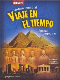 Journey Across Time, Early Ages, Spanish Student Edition (Spanish Edition)