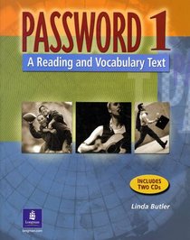 Password 1: A Reading and Vocabulary Text