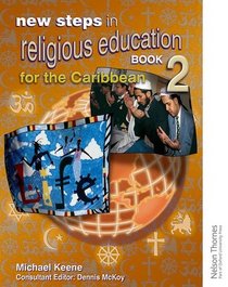 New Steps in Religious Education for the Caribbean (New Steps in Religious Education)