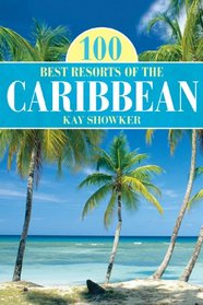 100 Best Resorts of the Caribbean, 9th (100 Best Series)