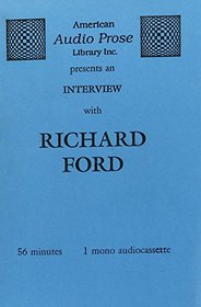 Richard Ford, Interview