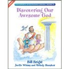 Discovering Our Awesome God (Children's Discipleship Series, Book 2) (Children's Discipleship Series, Book 2)