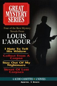I Hate to Tell His Widow/Collect from a Corpse/Stay Out of My Nightmare/Street of Lost Corpses (Great Mystery Series)