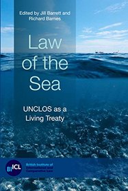 Law of the Sea UNCLOS as a Living Treaty