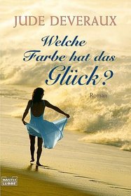 Welche Farbe hat das Glck (Summerhouse) (German Edition)