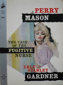 The Case of the Fugitive Nurse (Perry Mason)