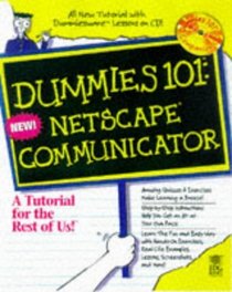 Netscape Communicator 4 (Dummies 101 Series)