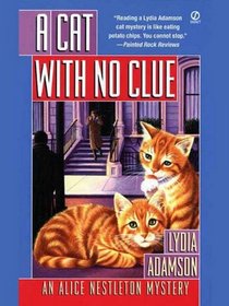 A Cat With No Clue: An Alice Nestleton Mystery