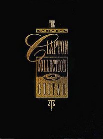 The Eric Clapton Collection For Guitar