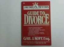 Jacoby and Meyers Guide to Divorce (Jacoby and Meyers Guides)