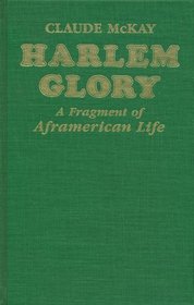 Harlem Glory: A Fragment of Aframerican Life