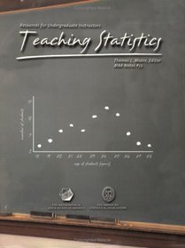 Teaching Statistics: Resources for Undergraduate Instructors