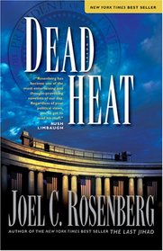 Dead Heat (Political Thrillers, Bk 5)