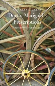 Doctor Marigold's Prescriptions (Hesperus Classics)